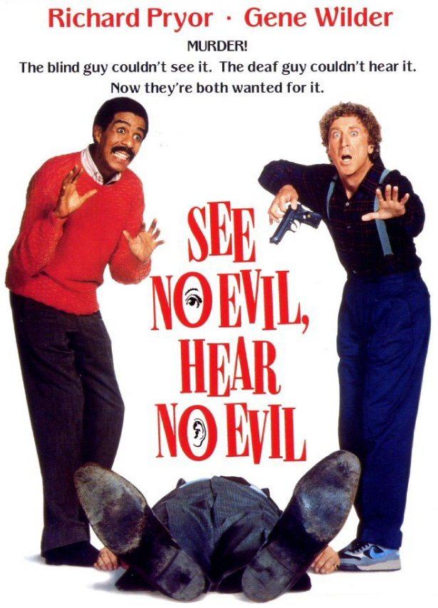 [Image: see-no-evil-hear-no-evil-poster-gene-wil...r-1989.png]